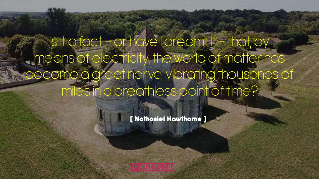 Architect Of A Great Future quotes by Nathaniel Hawthorne
