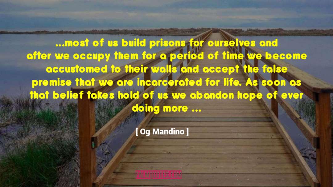 Architect Of Your Life quotes by Og Mandino