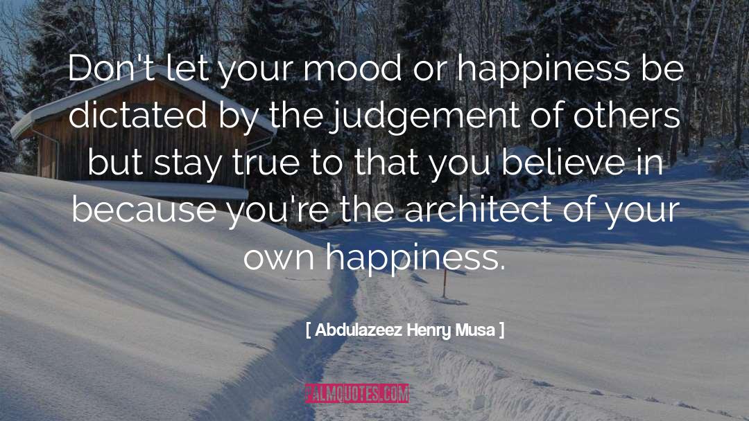 Architect quotes by Abdulazeez Henry Musa