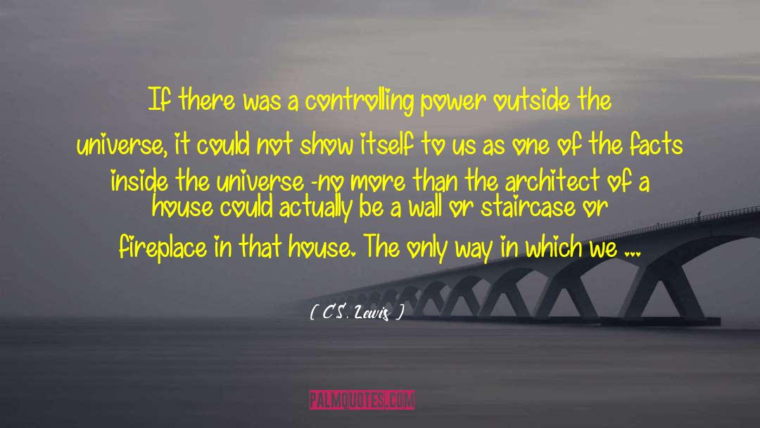 Architect quotes by C.S. Lewis