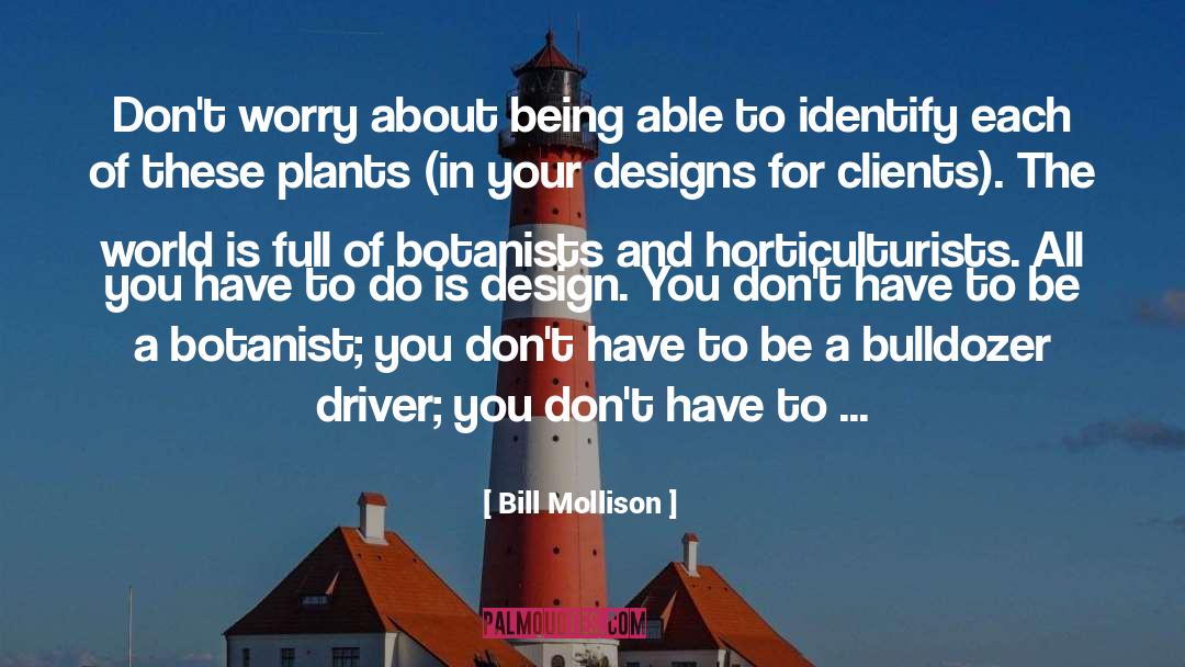 Architect quotes by Bill Mollison