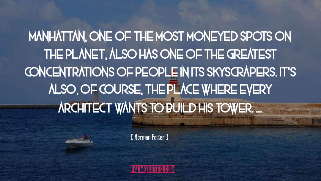 Architect quotes by Norman Foster