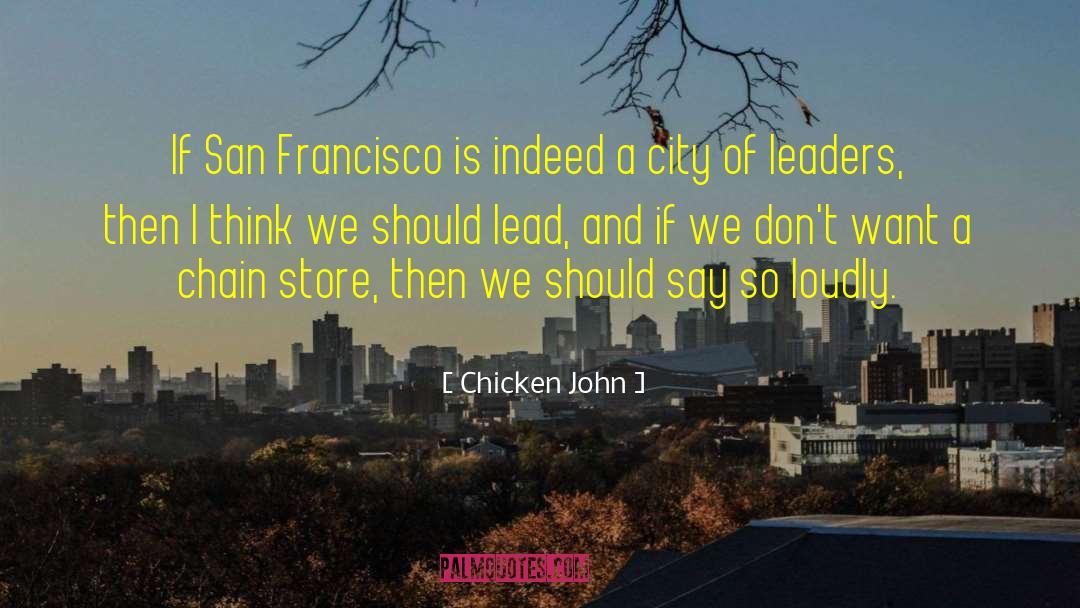 Architecting Leaders quotes by Chicken John
