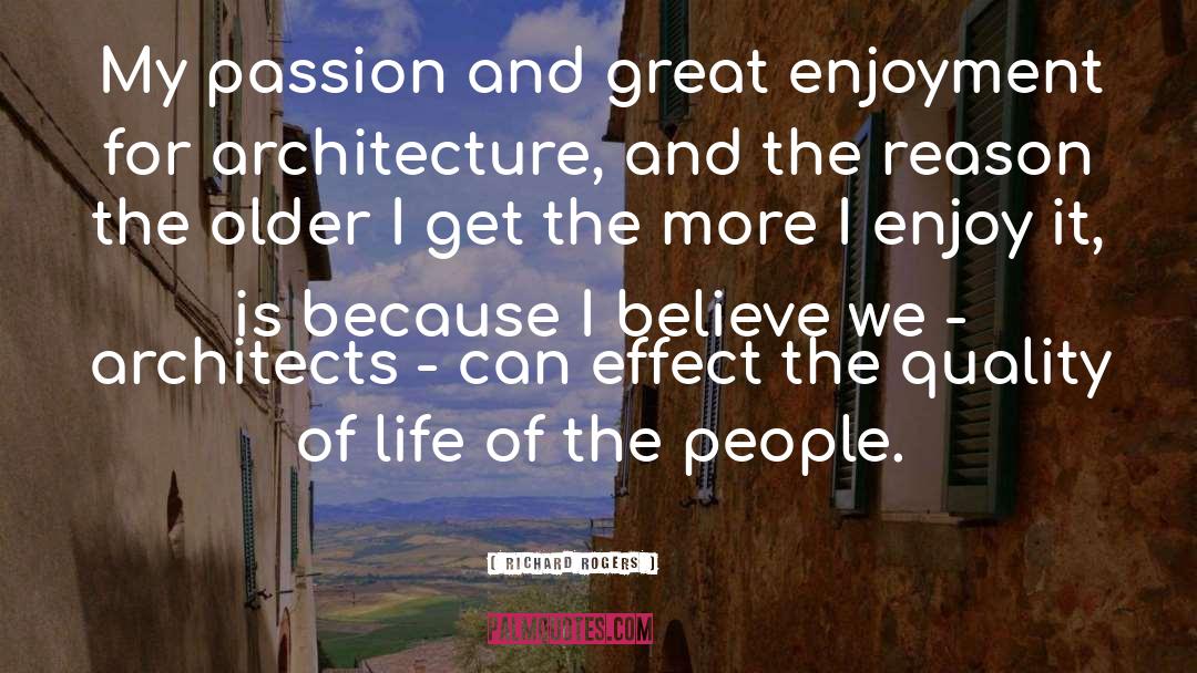 Architects quotes by Richard Rogers