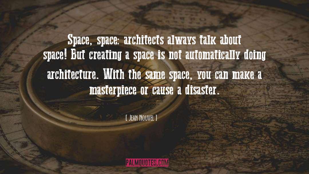 Architects quotes by Jean Nouvel