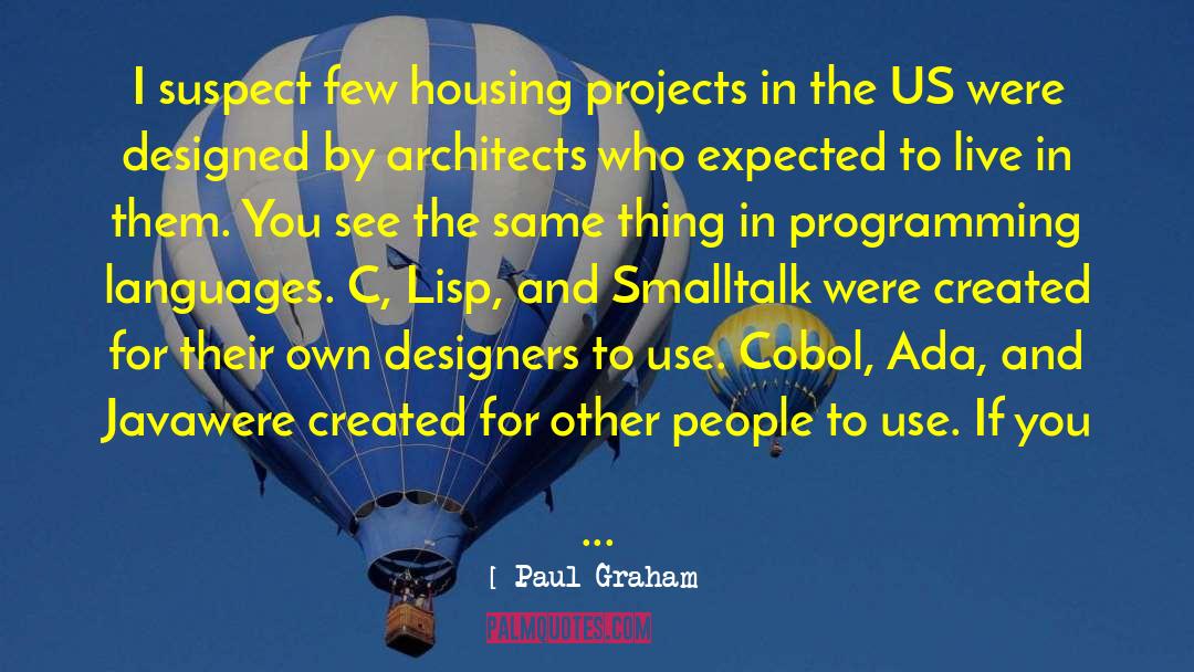 Architects quotes by Paul Graham