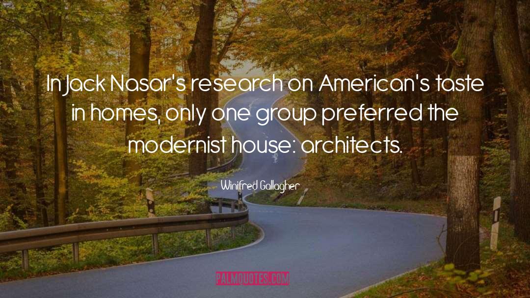 Architects quotes by Winifred Gallagher