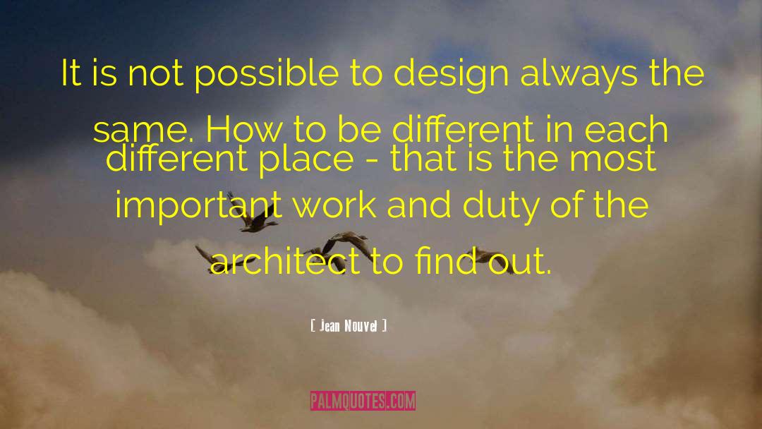 Architecture And Design quotes by Jean Nouvel