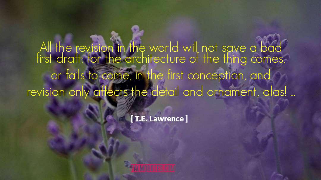 Architecture Detail quotes by T.E. Lawrence