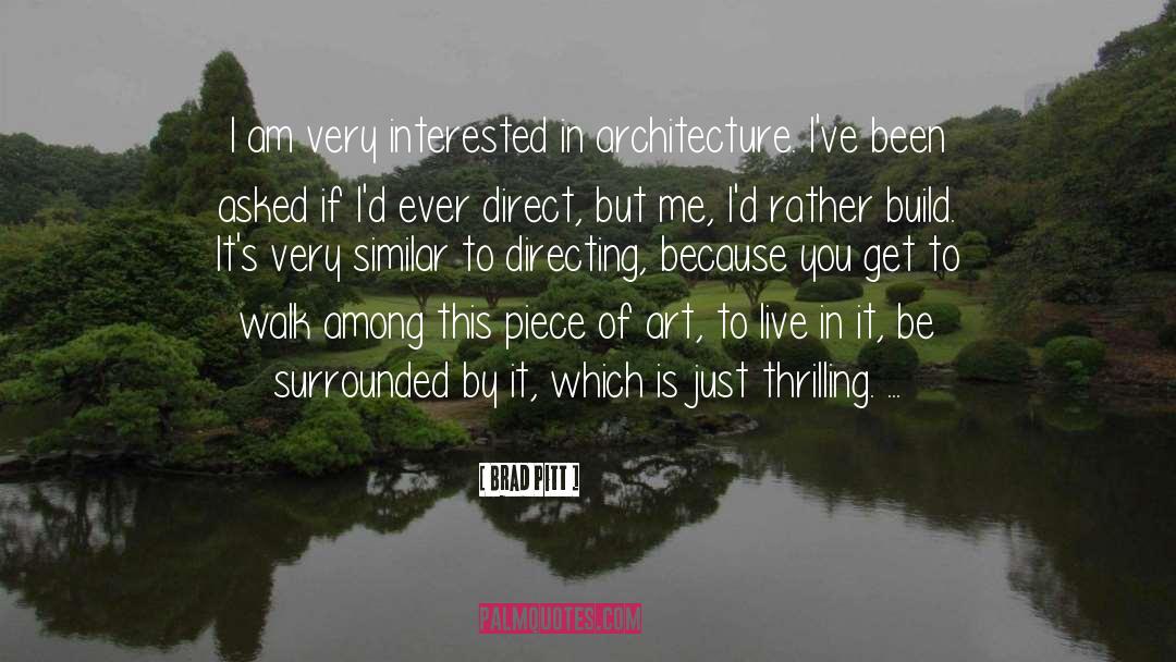 Architecture Detail quotes by Brad Pitt