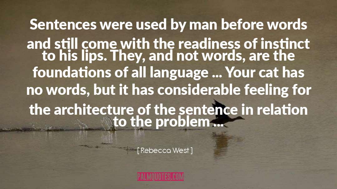 Architecture quotes by Rebecca West