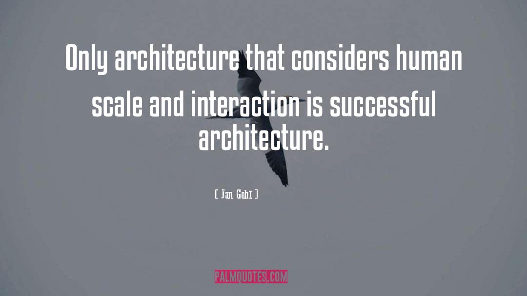 Architecture quotes by Jan Gehl