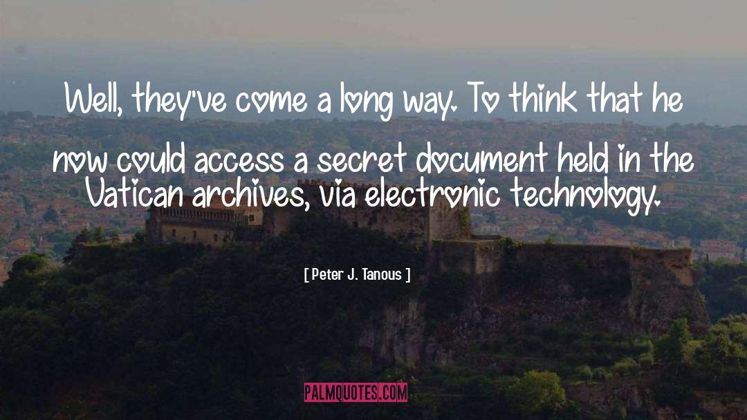 Archives quotes by Peter J. Tanous