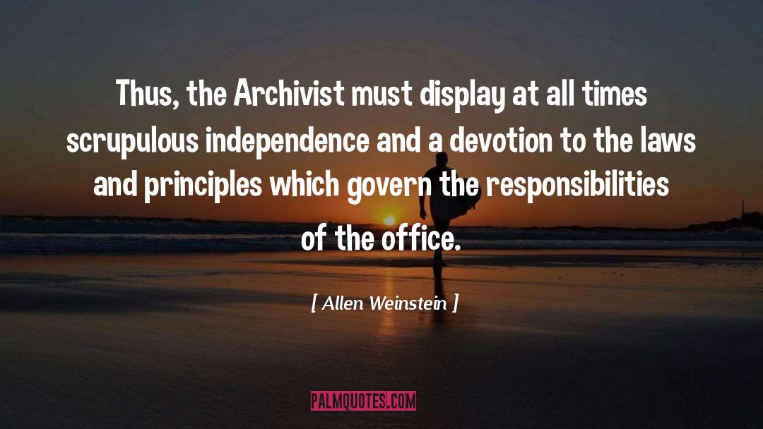 Archivist quotes by Allen Weinstein