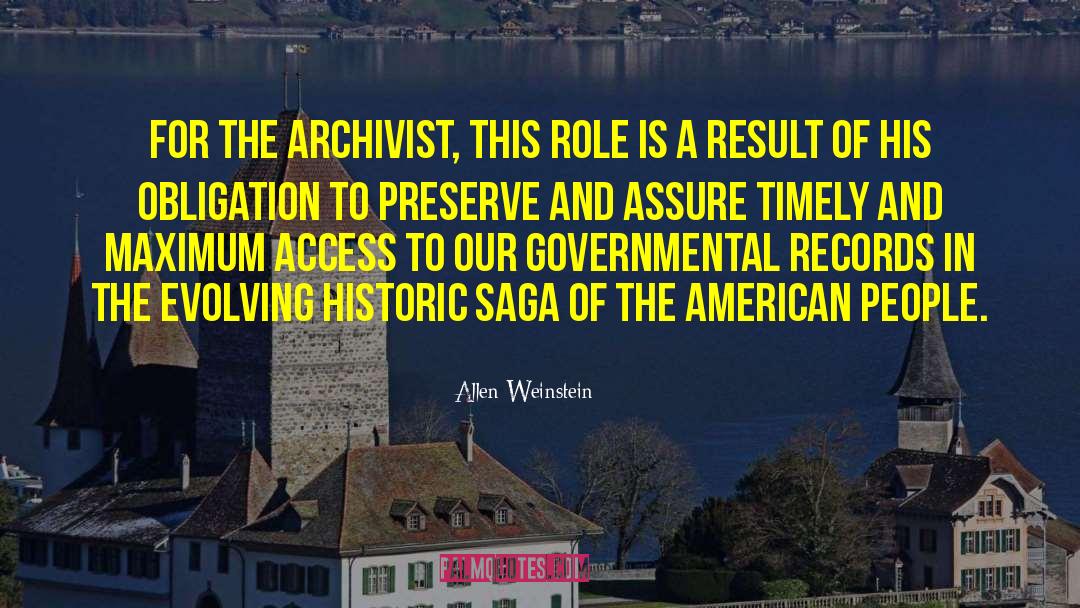 Archivist quotes by Allen Weinstein