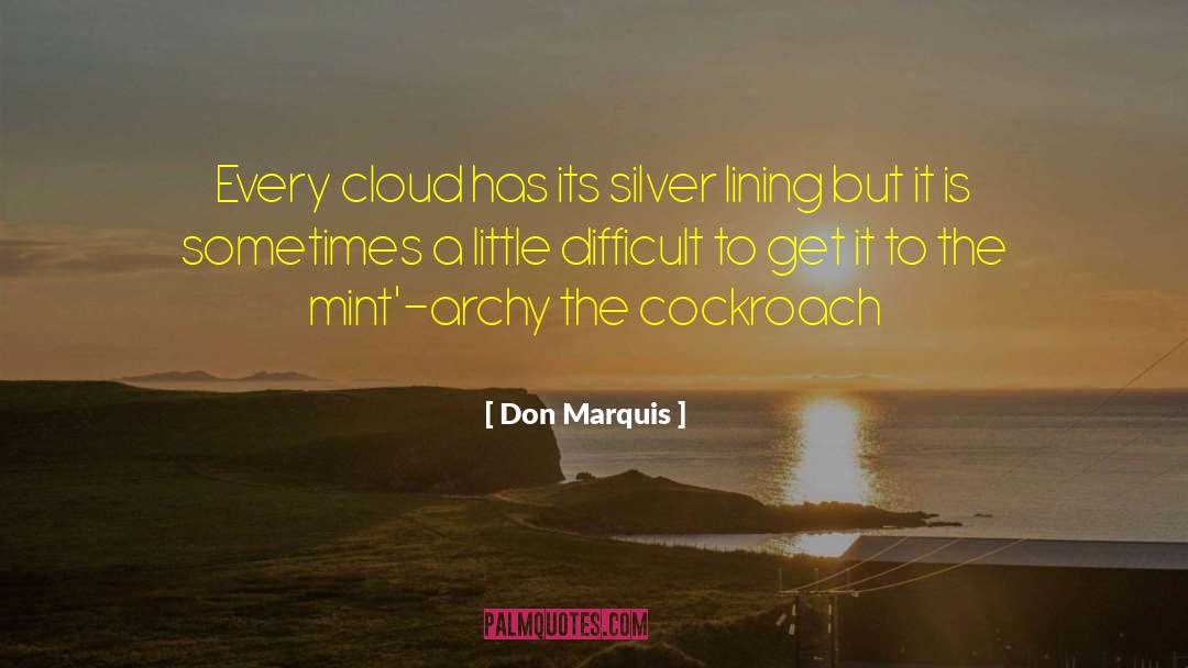 Archy Mehitabel quotes by Don Marquis