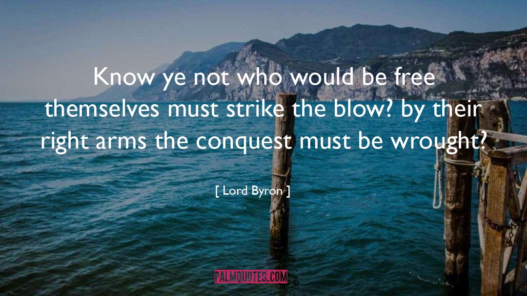 Arcrean Conquest quotes by Lord Byron
