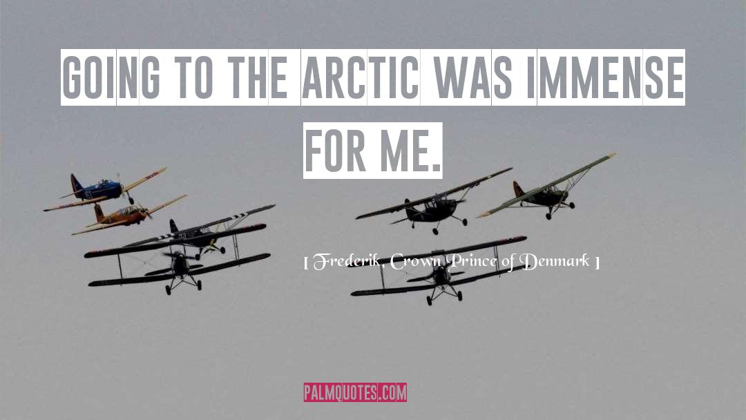 Arctic quotes by Frederik, Crown Prince Of Denmark