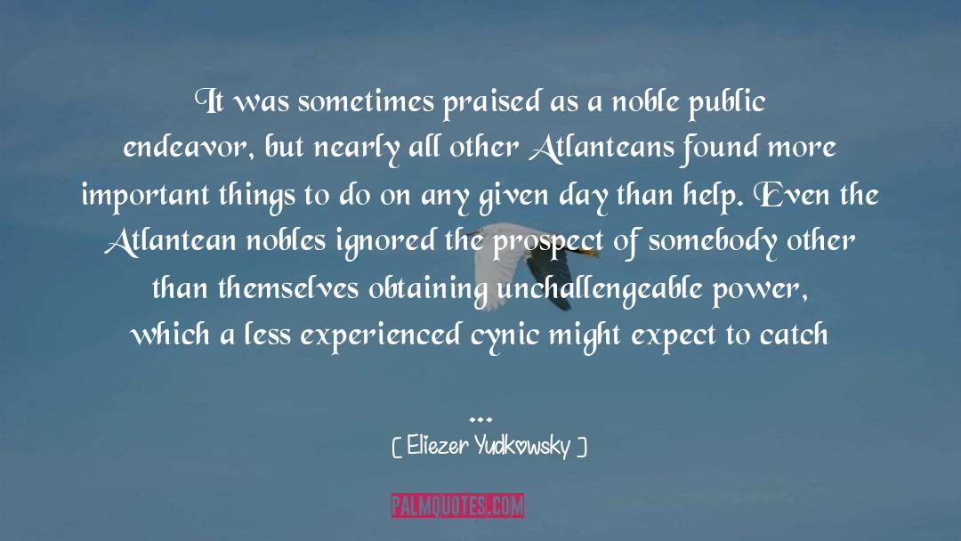 Arduous quotes by Eliezer Yudkowsky