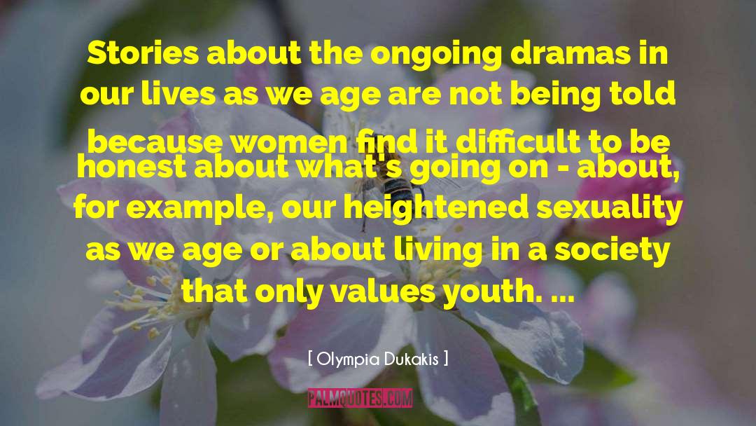 Are Women Human quotes by Olympia Dukakis