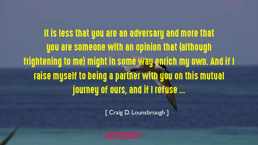 Are You With Me quotes by Craig D. Lounsbrough