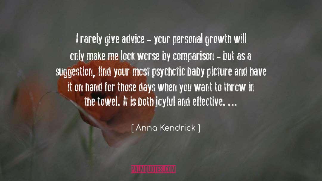 Areas For Growth quotes by Anna Kendrick