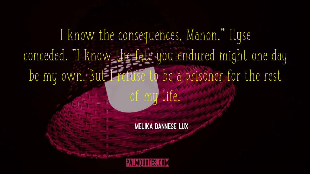 Arelia Larue quotes by Melika Dannese Lux
