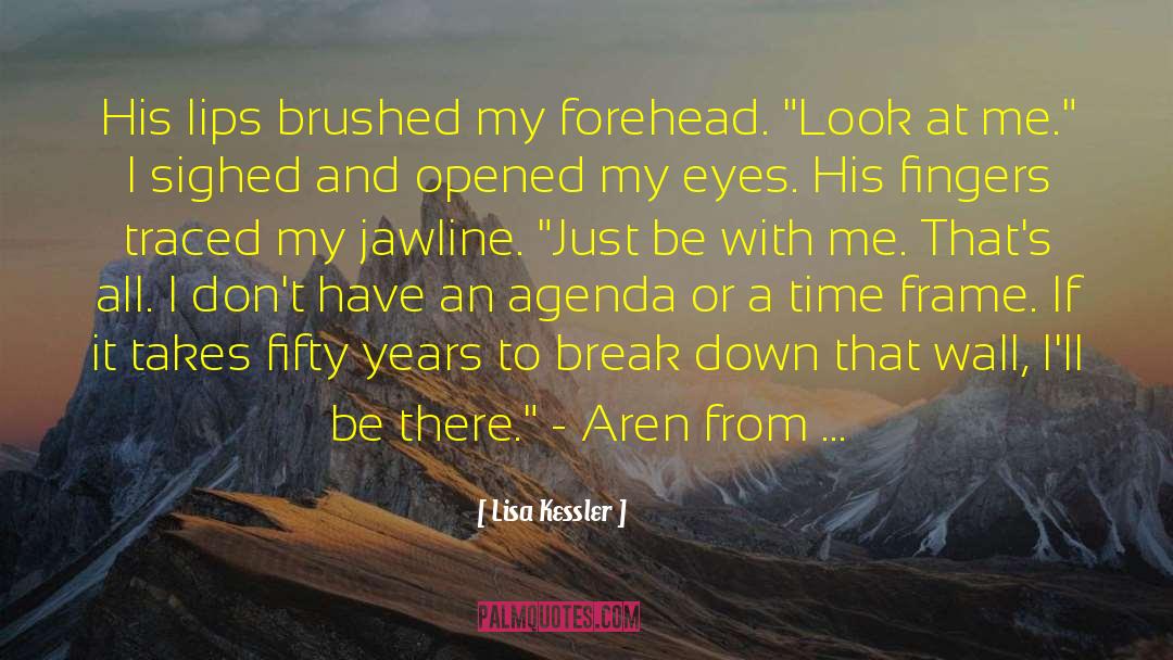 Aren T quotes by Lisa Kessler