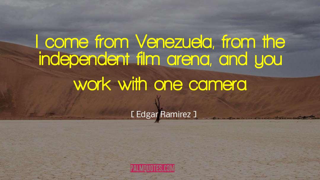 Arena quotes by Edgar Ramirez