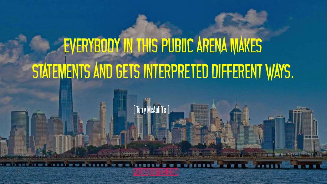 Arena quotes by Terry McAuliffe