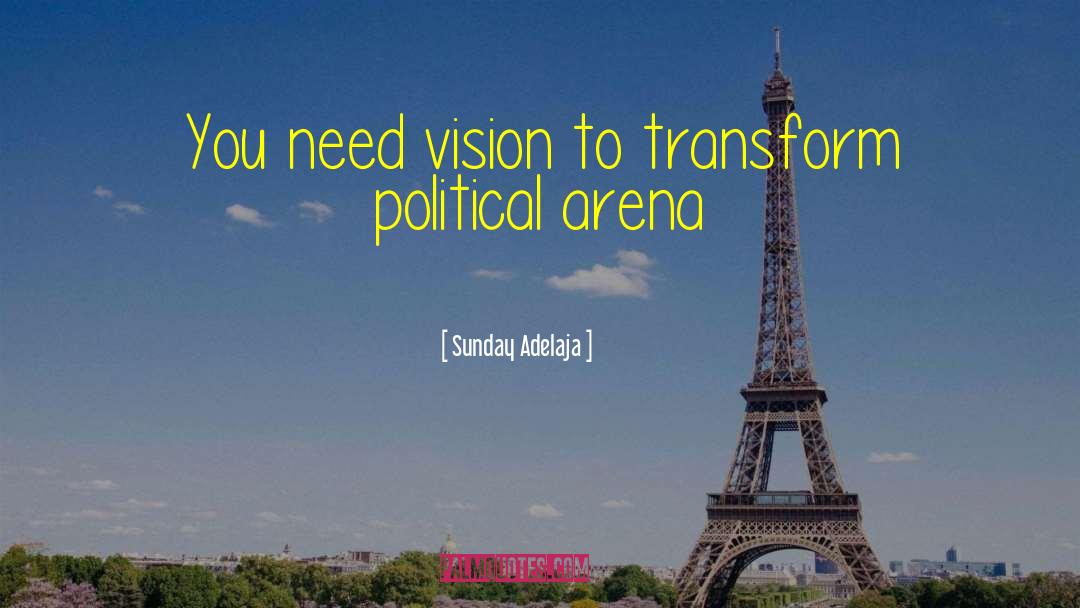 Arena quotes by Sunday Adelaja