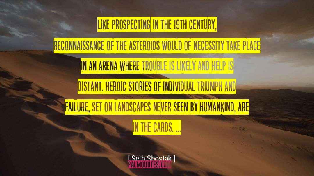 Arena quotes by Seth Shostak