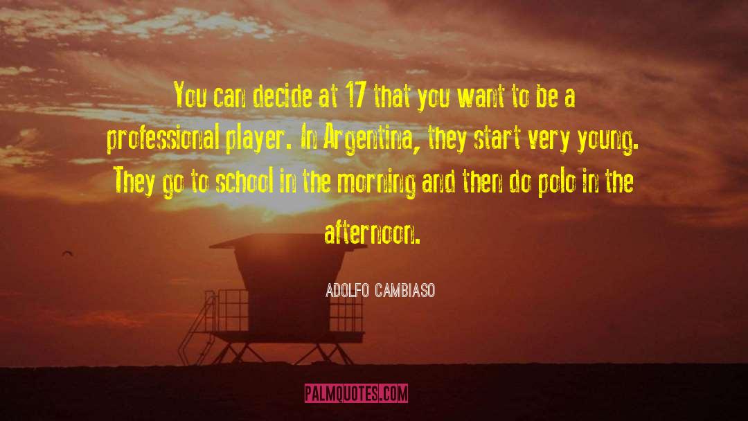 Argentina quotes by Adolfo Cambiaso