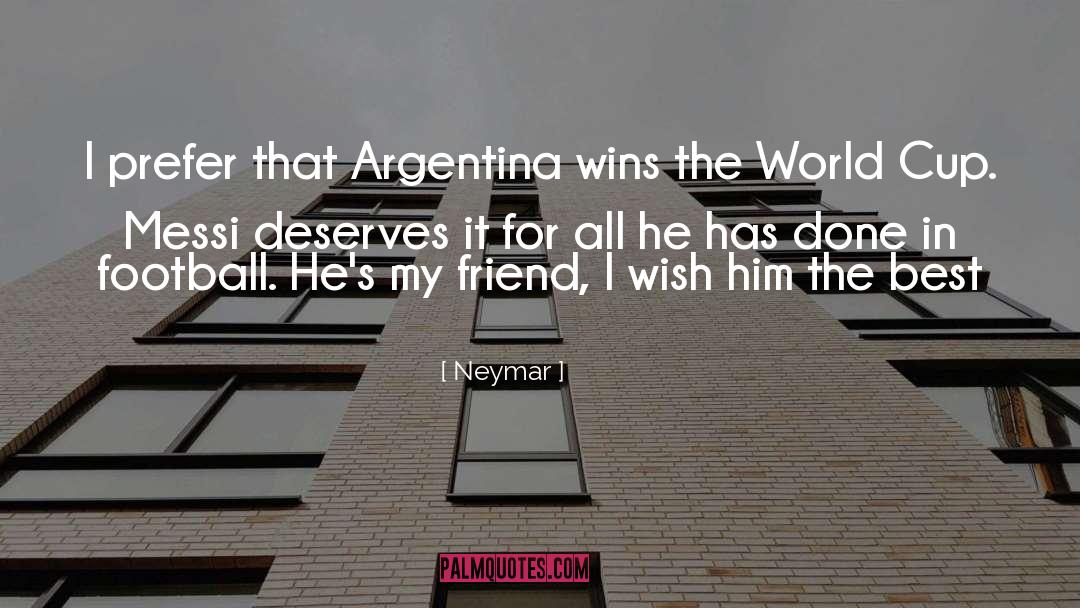 Argentina quotes by Neymar