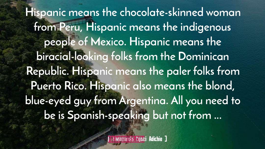 Argentina quotes by Himamanda Ngozi Adichie