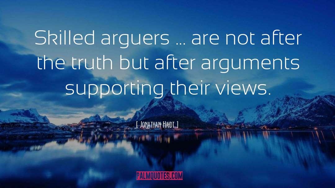 Arguers Synonym quotes by Jonathan Haidt