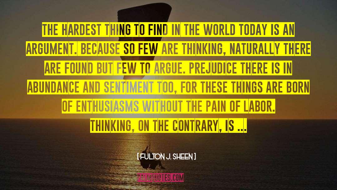 Argument Friend quotes by Fulton J. Sheen