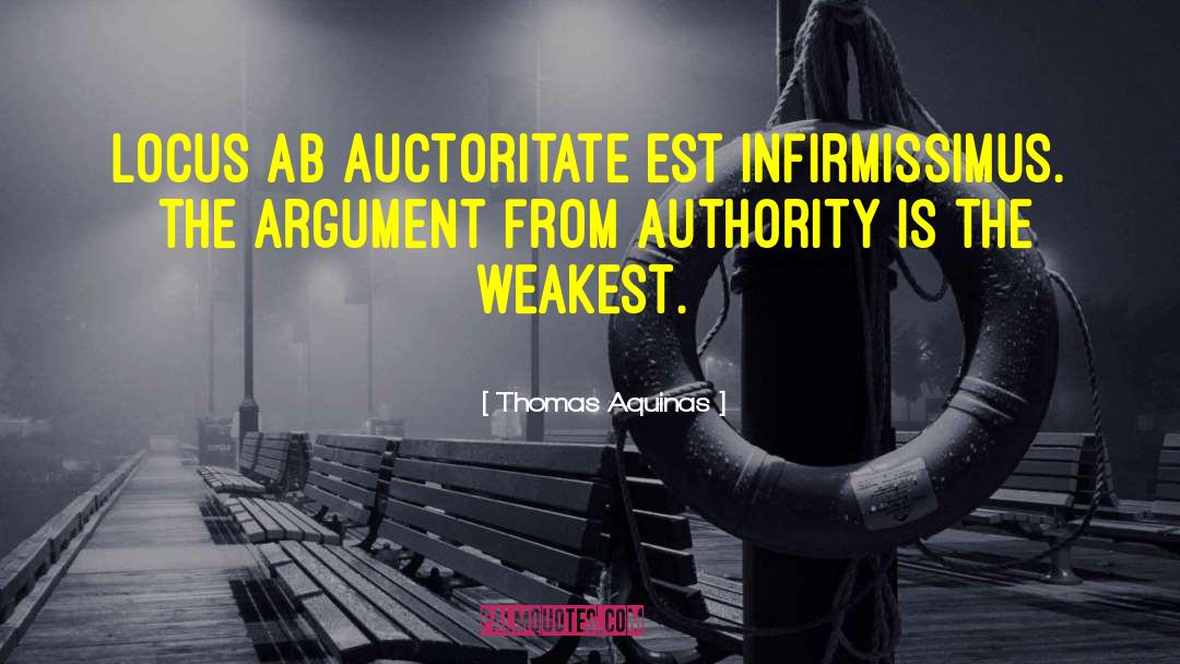 Argument From Authority quotes by Thomas Aquinas