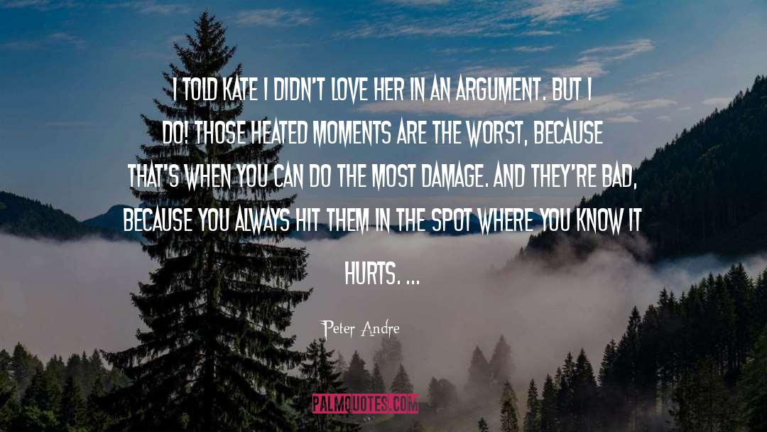 Argument quotes by Peter Andre