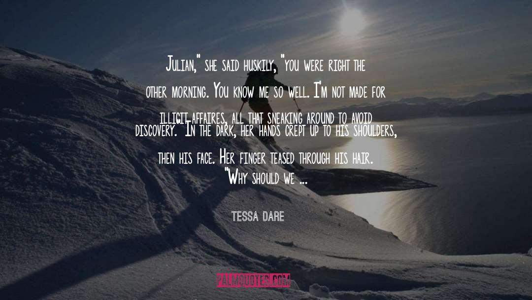 Argument quotes by Tessa Dare