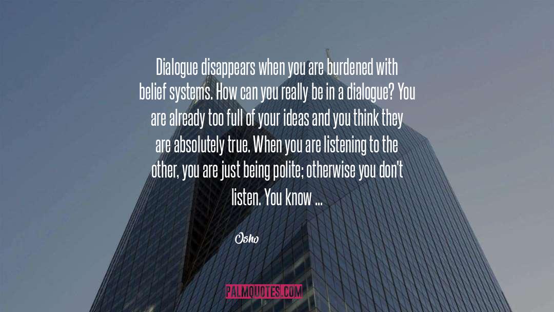 Argumentation And Debate quotes by Osho