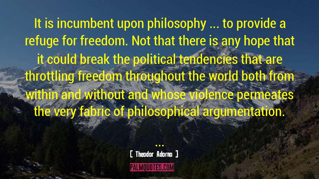 Argumentation quotes by Theodor Adorno