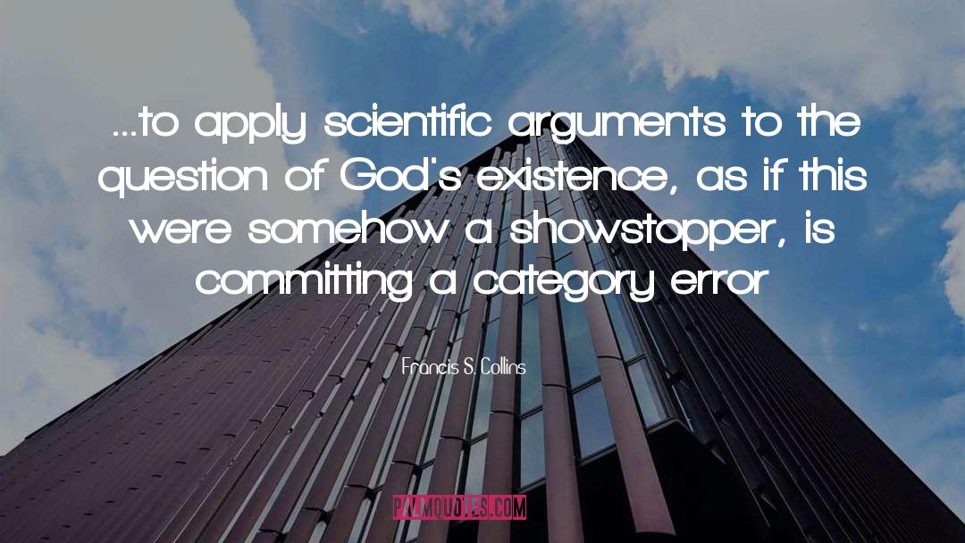 Arguments quotes by Francis S. Collins