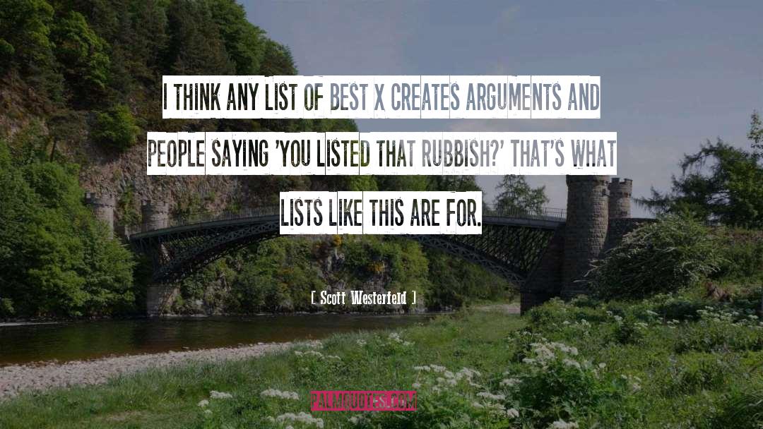 Arguments quotes by Scott Westerfeld