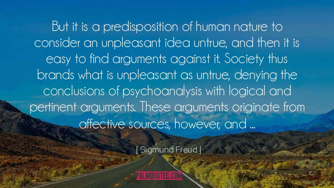 Arguments quotes by Sigmund Freud