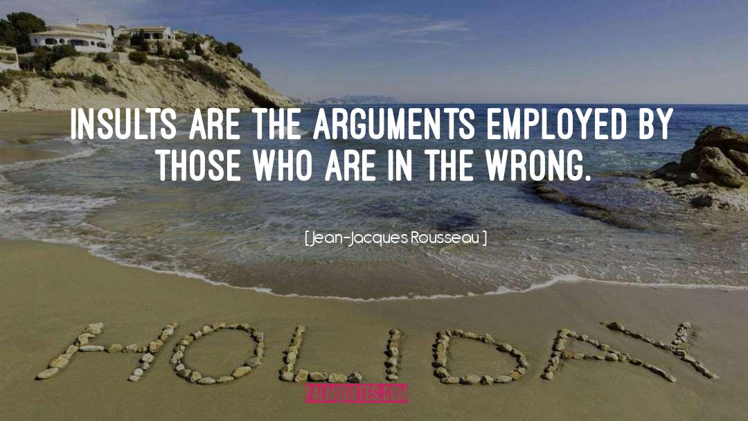 Arguments quotes by Jean-Jacques Rousseau