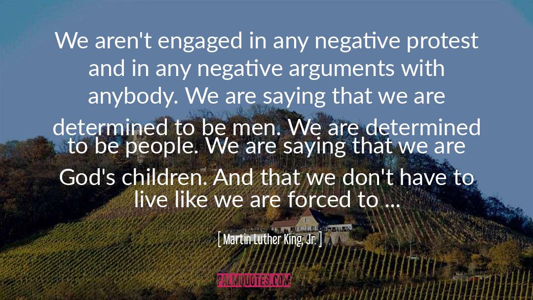 Arguments With Parents quotes by Martin Luther King, Jr.