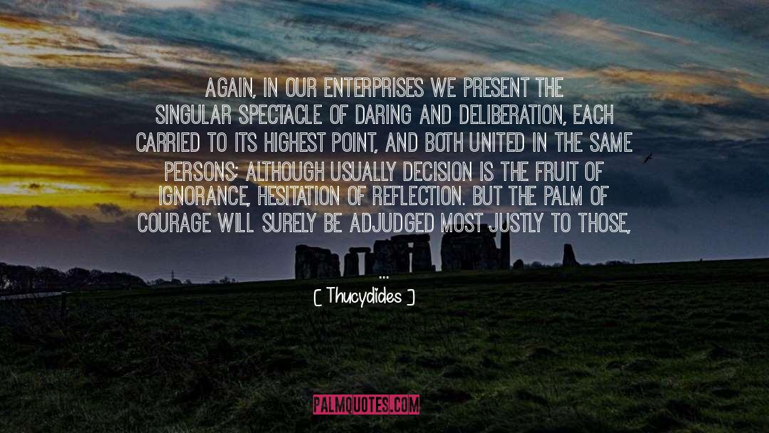 Arham Enterprises quotes by Thucydides