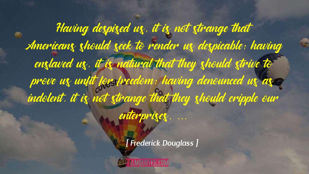 Arham Enterprises quotes by Frederick Douglass