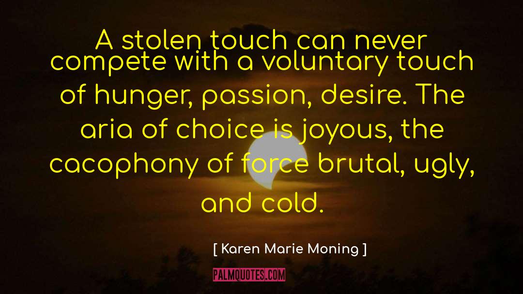 Aria Aber quotes by Karen Marie Moning